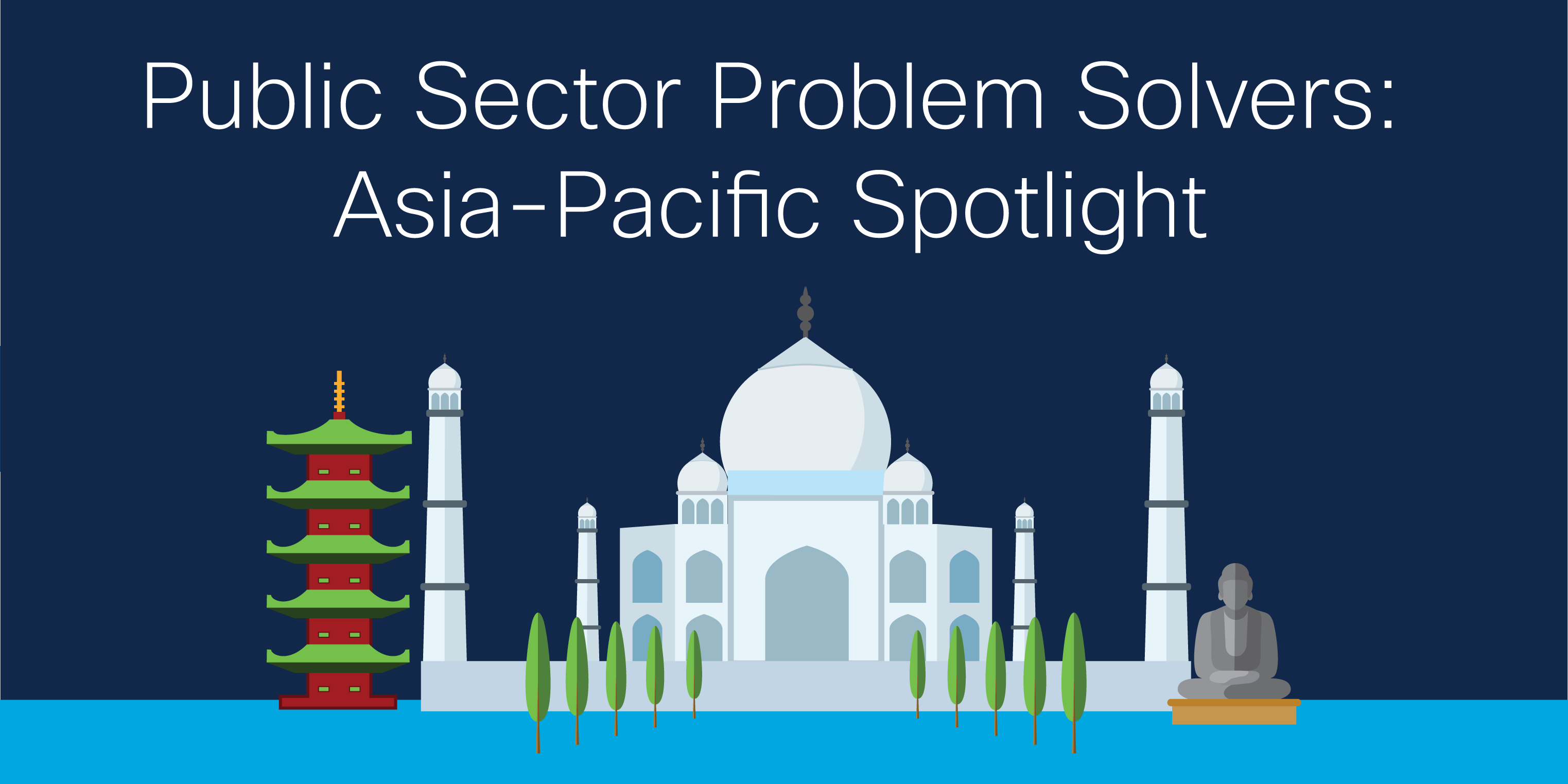 The Future of Public Sector: Spotlight on Asia-Pacific