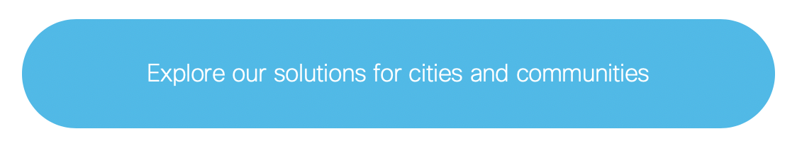 explore our solutions for cities and communities
