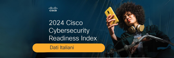 Cisco Cybersecurity Readiness Index 2024: Aziende Italiane Ancora ...