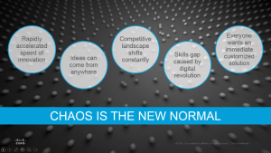 Chaos is the New Normal