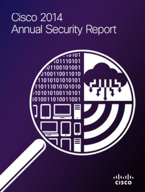 Request the Cisco Annual Security Report for 2014