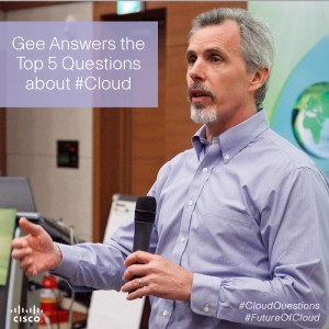 Gee Rittenhouse answers the top 5 questions about #Cloud