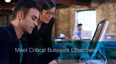 Meet critical business objectives