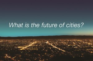 What is the future of cities