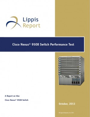 Lippis Report Cisco Nexus 9508 Switch Performance Test