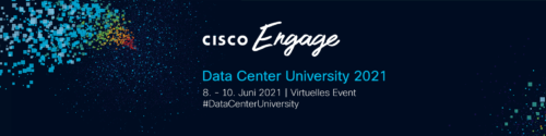 Cisco Engage - Data Center University 2021