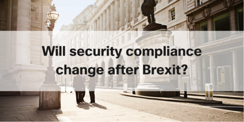 Security Compliance change Brexit