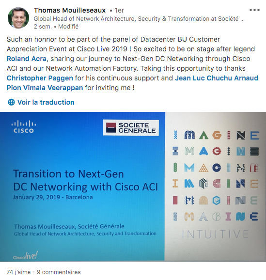 Post Linkedin de Thomas Mouilleseaux Global Head of Network Architecture, Security & Transformation at Société Générale sur CiscoLive Barcelone 2019